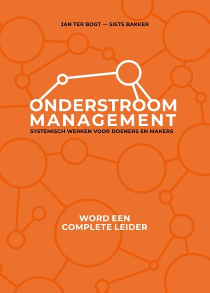 Onderstroommanagement, Jan ter Bogt ; Siets Bakker - Gebonden - 9789083211305