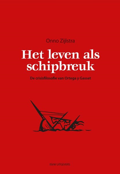 Het leven als schipbreuk, Onno Zijlstra - Paperback - 9789083212210