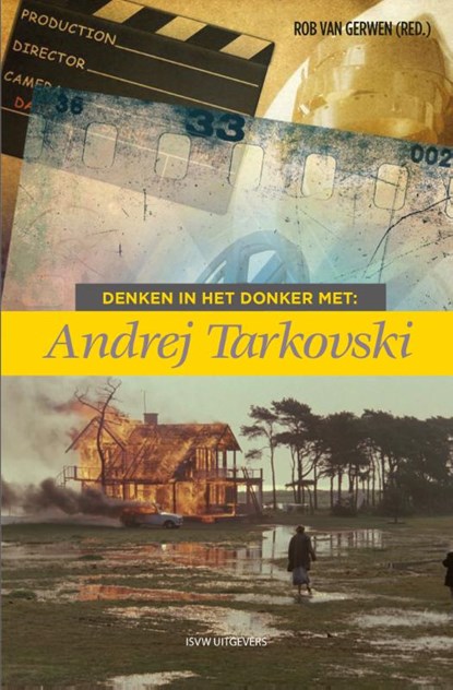 Denken in het donker met Andrej Tarkovski, Rob van Gerwen - Paperback - 9789083212258