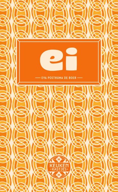 Keukenkastje Ei, Eva Posthuma de Boer - Paperback - 9789083212616