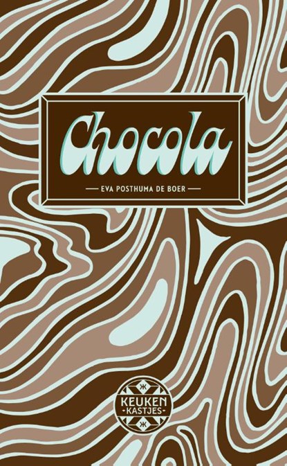 Chocola, Eva Posthuma de Boer - Paperback - 9789083212630