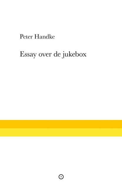 Essay over de jukebox, Peter Handke - Paperback - 9789083212753