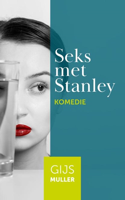 Seks met Stanley, Gijs Muller - Paperback - 9789083215440