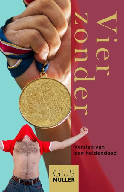 Vier zonder, Gijs Muller - Paperback - 9789083215556