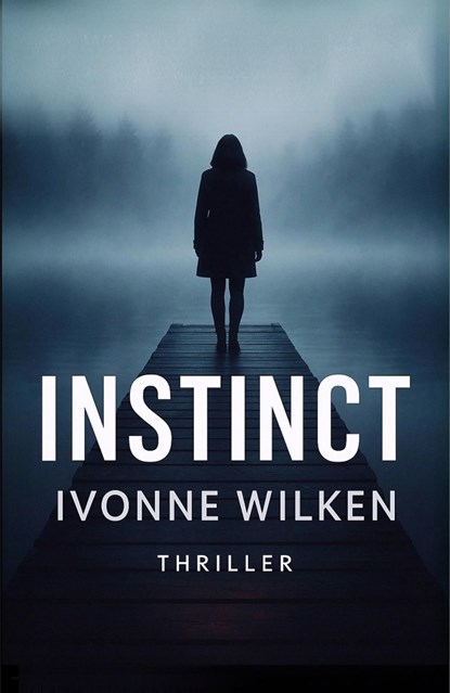 Instinct, Ivonne Wilken - Ebook - 9789083220604