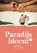 Paradijsbloem, Henriëtte van 't Wout - Paperback - 9789083224022