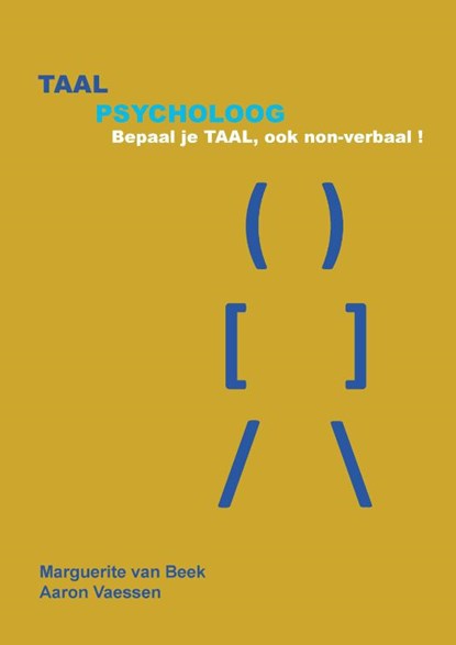 TaalPsycholoog, Marguerite van Beek ; Aaron Vaessen - Paperback - 9789083226040