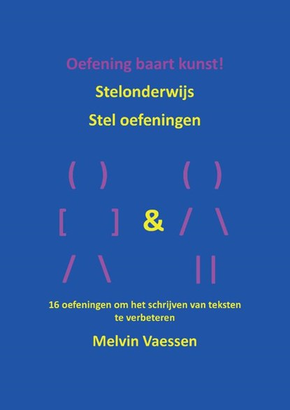 Oefening baart kunst!, Melvin Vaessen - Paperback - 9789083226057