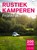 Rustiek Kamperen Frankrijk, Bert Loorbach - Paperback - 9789083226248