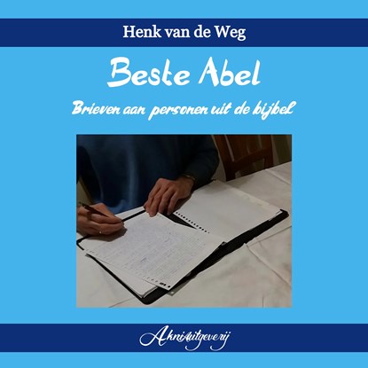 Beste Abel, Henk van de Weg - Luisterboek MP3 - 9789083228082