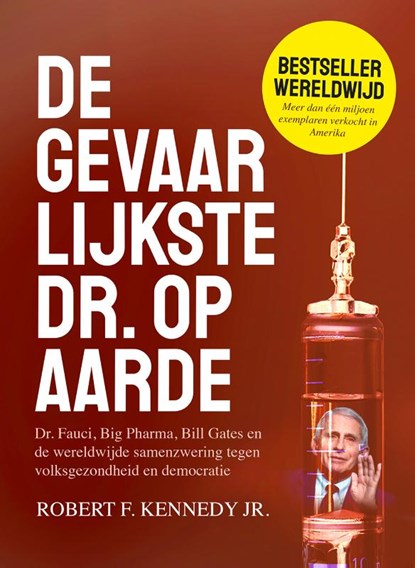 De gevaarlijkste dr. op aarde, Robert F. Kennedy - Paperback - 9789083229287