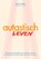 Autastisch leven, Bianca Toeps - Paperback - 9789083229836