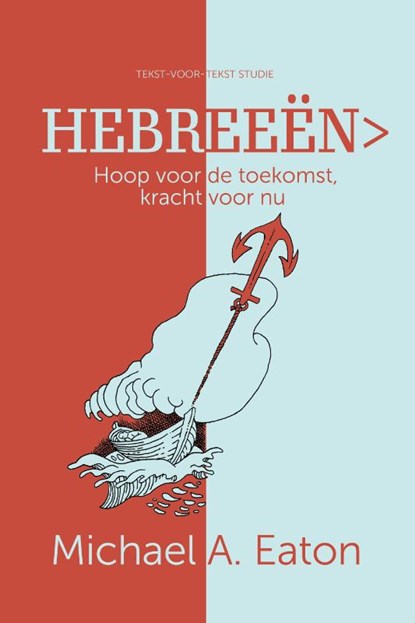 Hebreeën, Michael A. Eaton - Paperback - 9789083230245