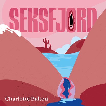 Seksfjord, Charlotte Balton - Luisterboek MP3 - 9789083233529