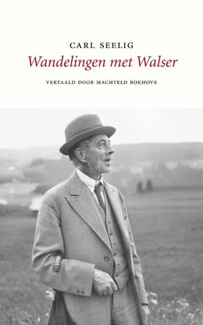 Wandelingen met Walser, Carl Seelig - Paperback - 9789083237046