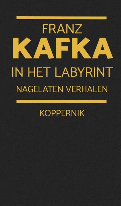 In het labyrint, Franz Kafka - Gebonden - 9789083237084