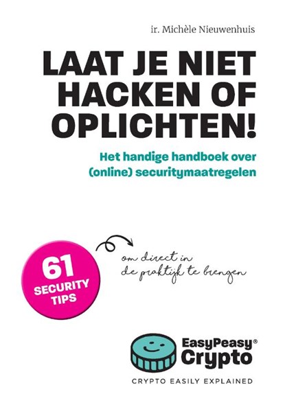Laat je niet hacken of oplichten!, Michèle Nieuwenhuis - Paperback - 9789083238050