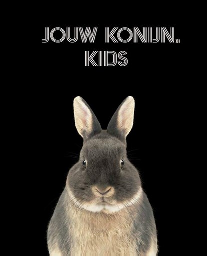 Jouw Konijn Kids, Ilse Pos ; Sandra Korhorn - Gebonden - 9789083239408