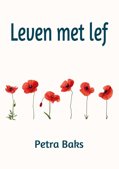 Leven met lef, Petra Baks - Ebook - 9789083241036