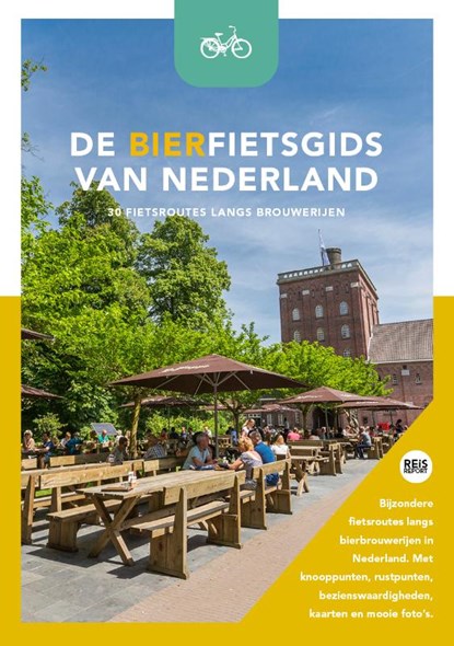 De bierfietsgids van Nederland - 30 fietsroutes langs brouwerijen, Godfried van Loo ; Marlou Jacobs - Paperback - 9789083241272