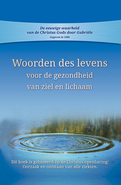 Woorden des levens voor gezondheid van ziel en lichaam, Gabriele - Ebook - 9789083246116