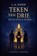 Teken van Drie 3 - Teken van Drie en de Stella Maris, L.A. Dawn - Paperback - 9789083247939