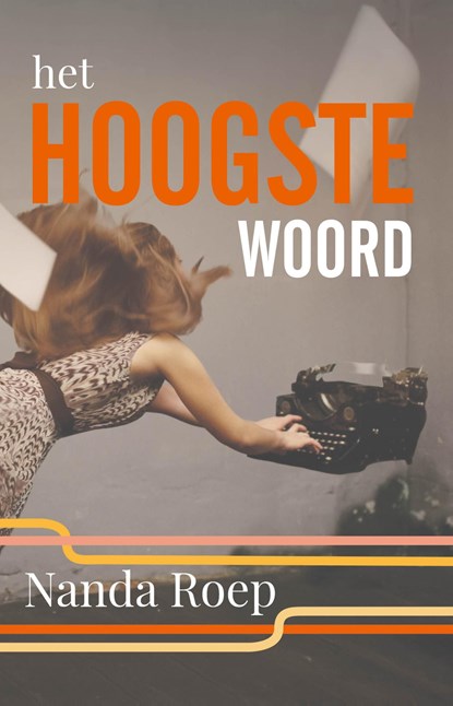 Het hoogste woord, Nanda Roep - Ebook - 9789083248905