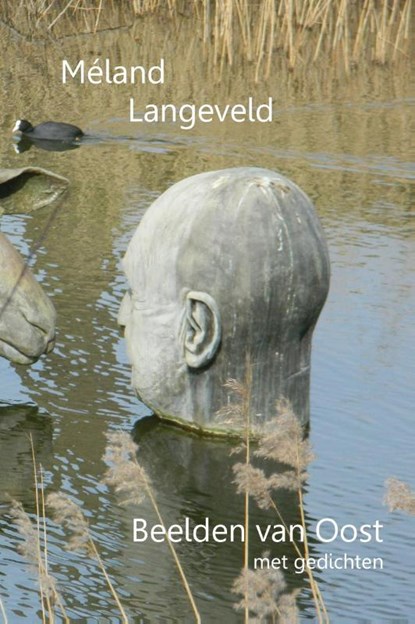 Beelden van Oost, Méland Langeveld - Paperback - 9789083257013