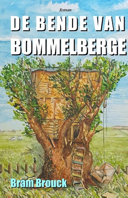 De bende van Bommelberge, Bram Brouck - Paperback - 9789083257020