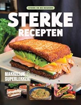 Sterke Recepten - SterkInDeKeuken - 9789083258287