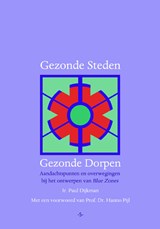 Gezonde Steden, Gezonde Dorpen - Paul Dijkman - 9789083258652