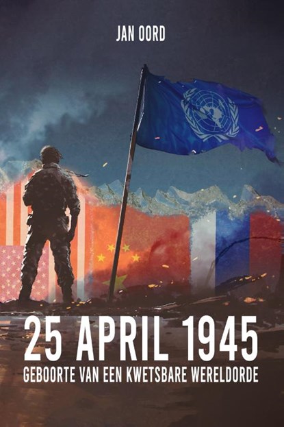 25 april 1945, Jan Oord - Paperback - 9789083259536