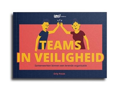 Teams in Veiligheid, Orly Polak - Paperback - 9789083260228