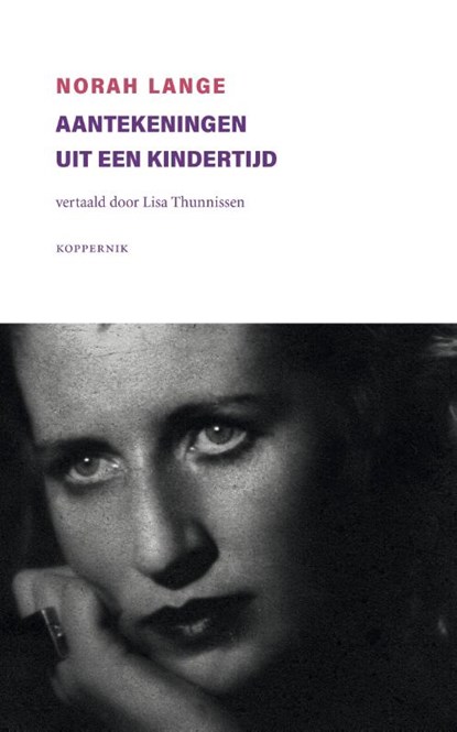 Aantekeningen uit een kindertijd, Norah Lange - Paperback - 9789083262154