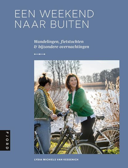 Een weekend naar buiten, Lydia Michiels van Kessenich - Paperback - 9789083263915