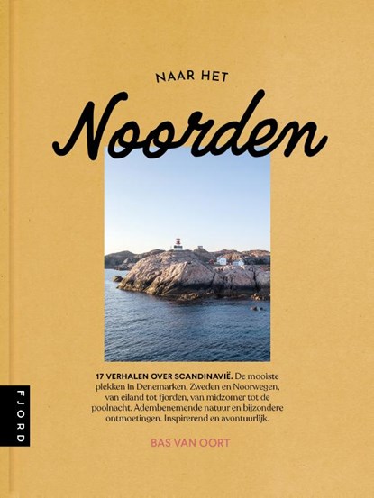 Naar het noorden, Bas van Oort - Paperback - 9789083263953