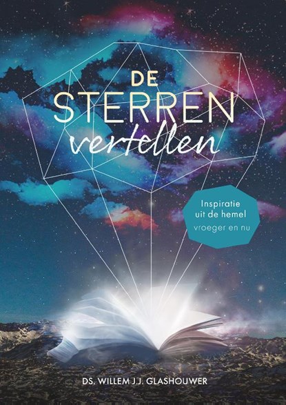 De sterren vertellen, Willem J.J. Glashouwer - Paperback - 9789083264264