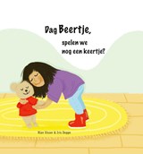 Dag Beertje, spelen we nog een keertje? - Rian Visser - 9789083265810
