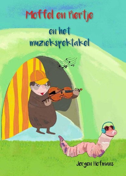 Moffel en Piertje en het muziekspektakel, Jørgen Hofmans - Gebonden - 9789083265896