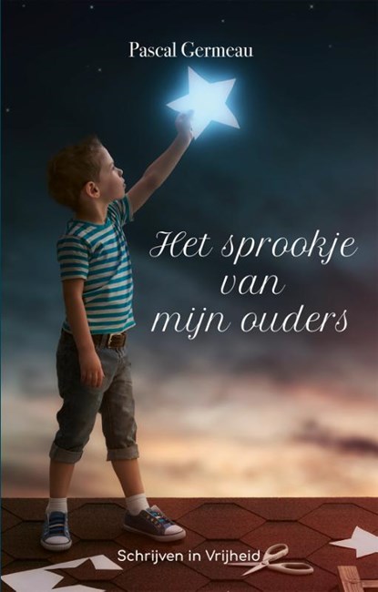 Het sprookje van mijn ouders, Pascal Germeau - Paperback - 9789083267166