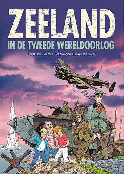 Zeeland in de Tweede Wereldoorlog, Jan Zwemer - Gebonden - 9789083268484
