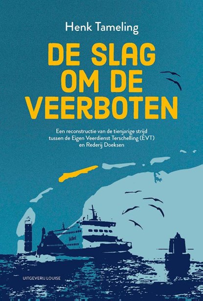 De slag om de veerboten, Henk Tameling - Paperback - 9789083269191