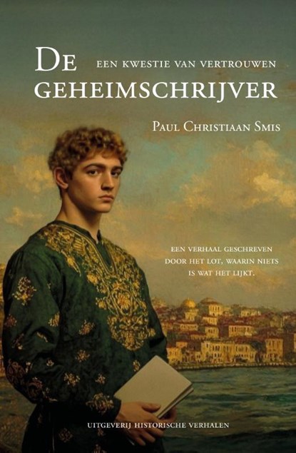 De geheimschrijver. Een kwestie van vertrouwen, Paul Christiaan Smis - Paperback - 9789083280943