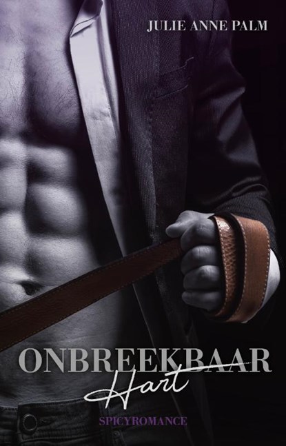 Onbreekbaar hart, Julie Anne Palm - Paperback - 9789083282978