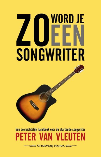 Zo word je een songwriter, Peter Van Vleuten - Paperback - 9789083283272