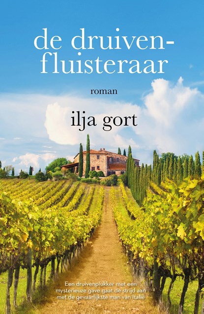 De druivenfluisteraar, Ilja Gort - Ebook - 9789083284972