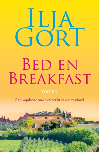 Bed en breakfast: roman, Ilja Gort - Ebook - 9789083284989