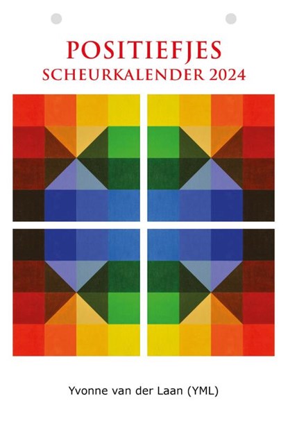 Positiefjes Scheurkalender 2024, Yvonne van der Laan - Paperback - 9789083285023