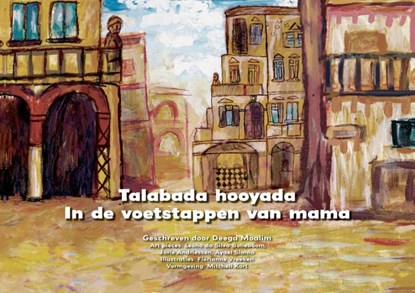 In de voetstappen van mama, Deega Moalim ; Moio - Gebonden - 9789083287676