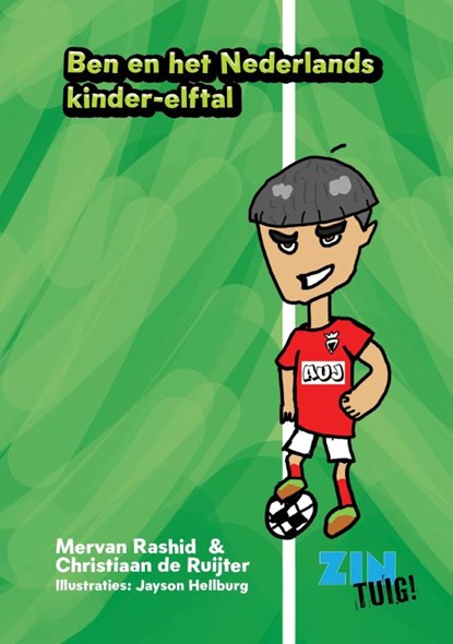 Ben en het Nederlands kinder-elftal, Christiaan de Ruijter ; Mervan Rashid - Gebonden - 9789083287690